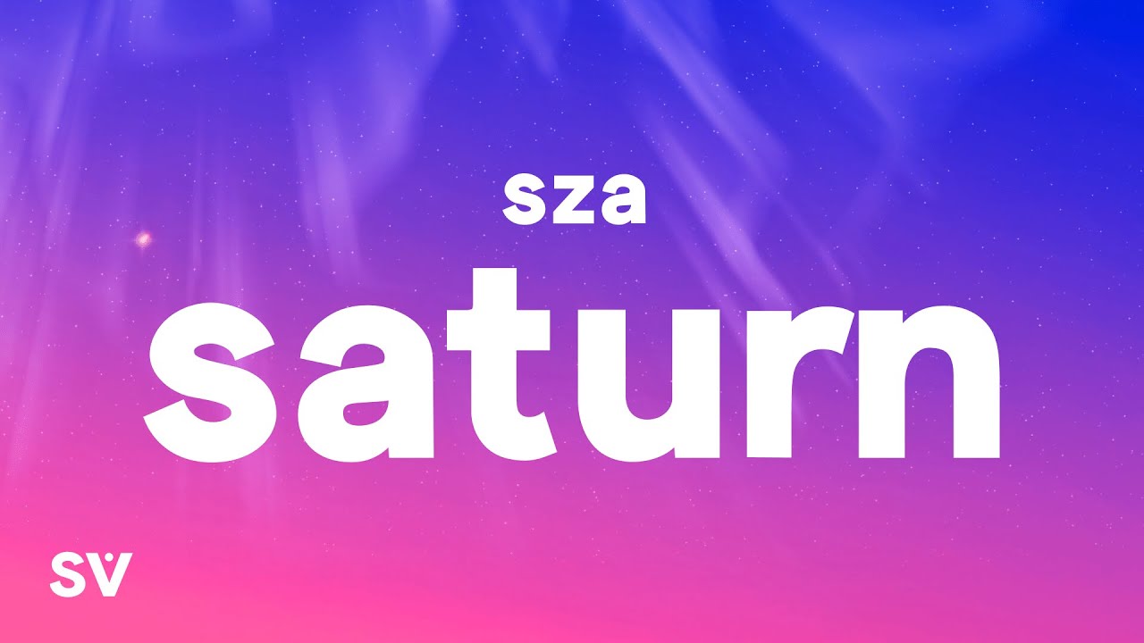 SZA - Saturn (Lyrics) background
