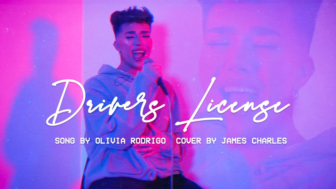 Driver's License - Olivia Rodrigo (Cover by James Charles) background