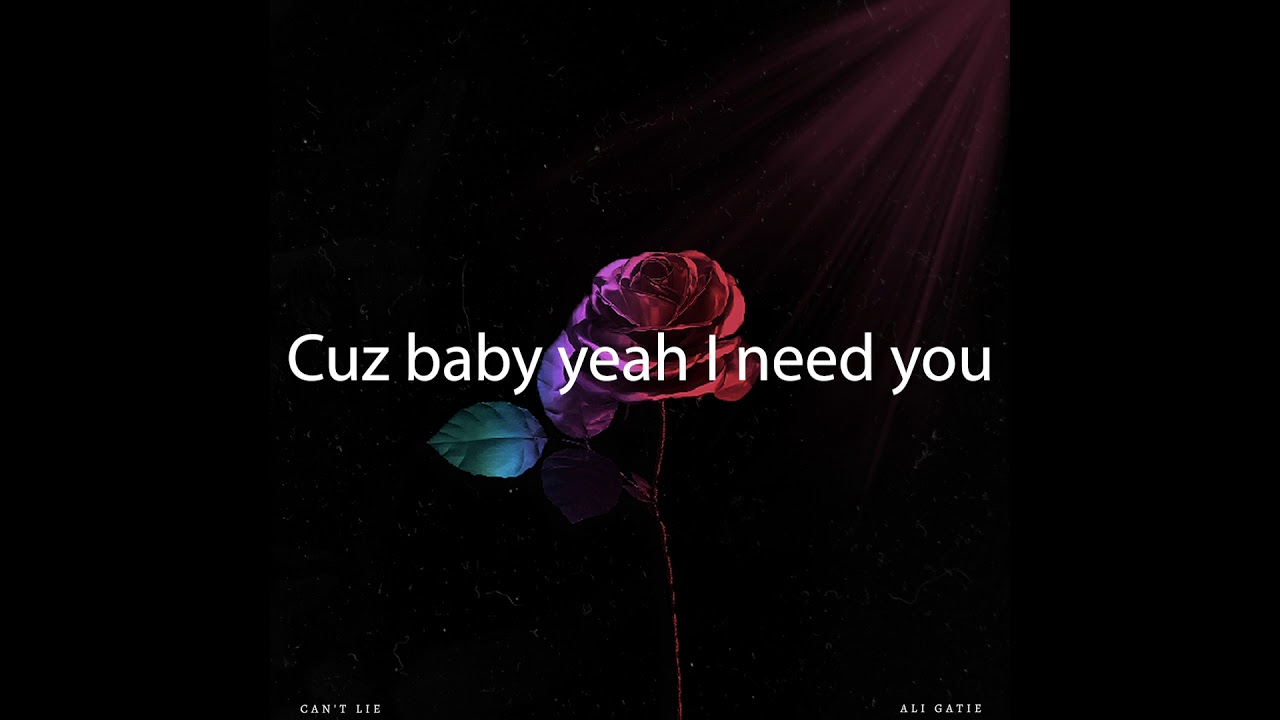 Ali Gatie - Can't Lie (Lyrics Video) "I just hope she sees this" background