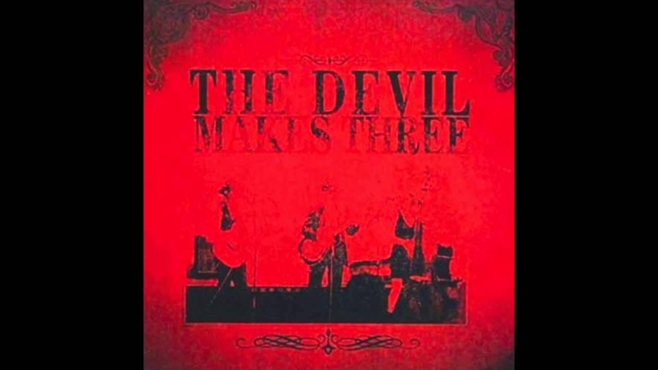 The Devil Makes Three - Old Number 7 (Official Audio) background