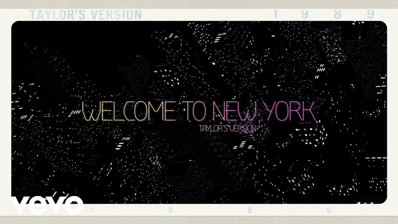 Taylor Swift - Welcome To New York (Taylor's Version) (Lyric Video) background