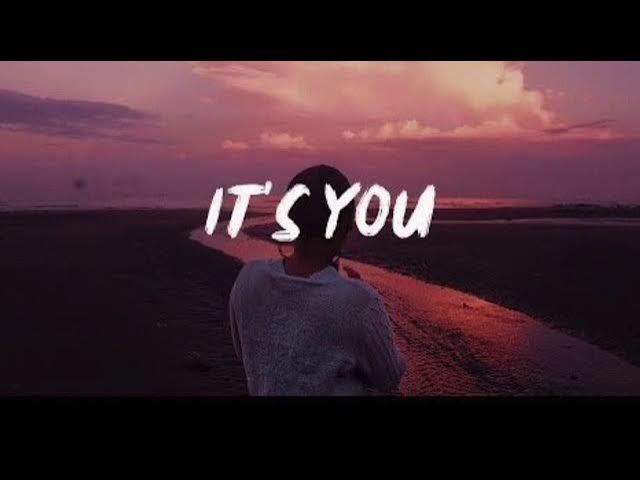 It’s you by Ali Gatie (1 hour)