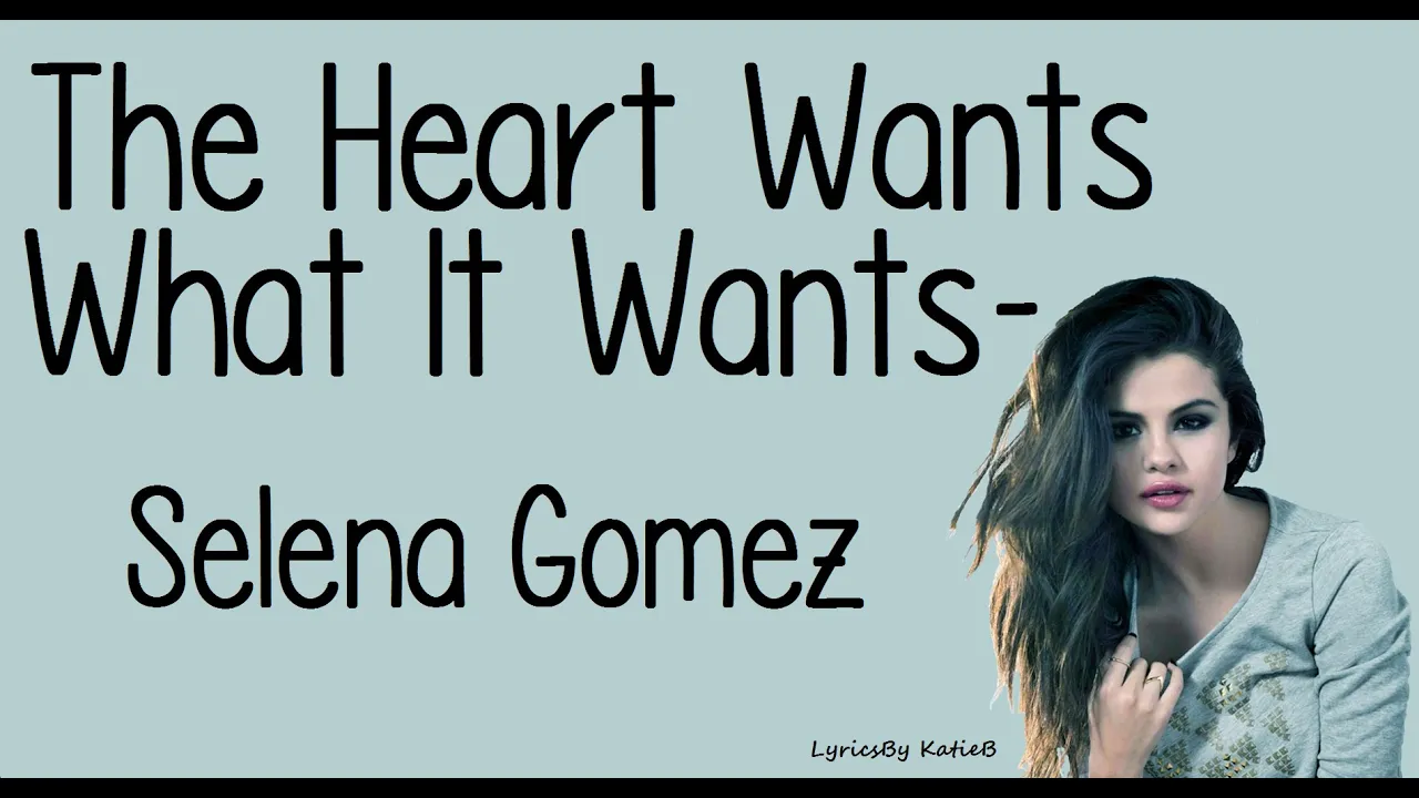 The Heart Wants What It Wants (With Lyrics) - Selena Gomez background