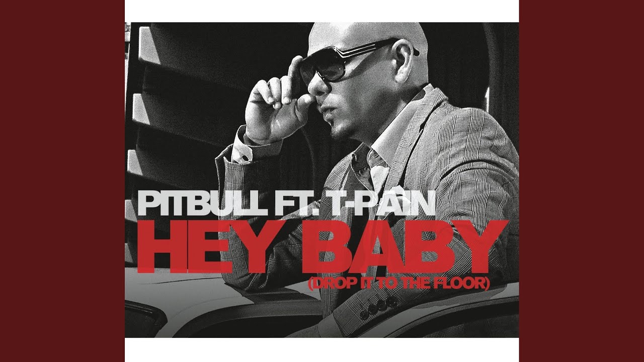 Hey Baby (Drop It to the Floor) (Radio Edit)