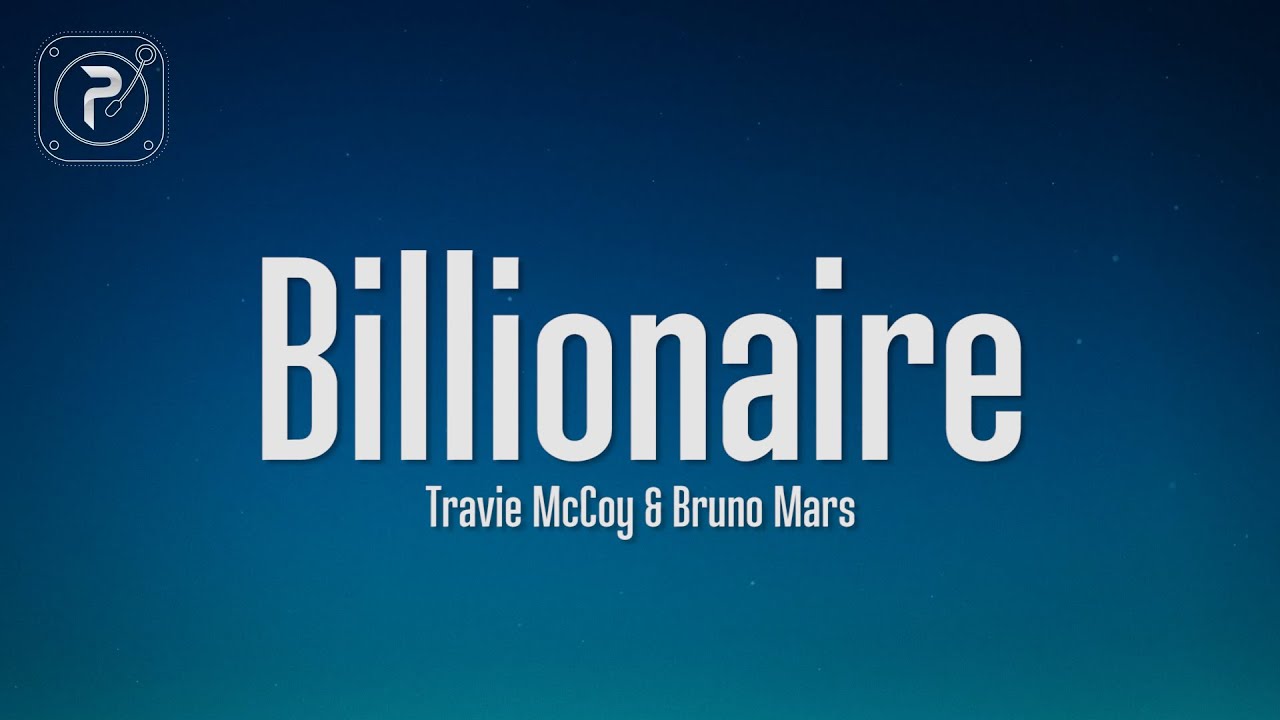 Travie McCoy - Billionaire (Lyrics) ft. Bruno Mars backdrop