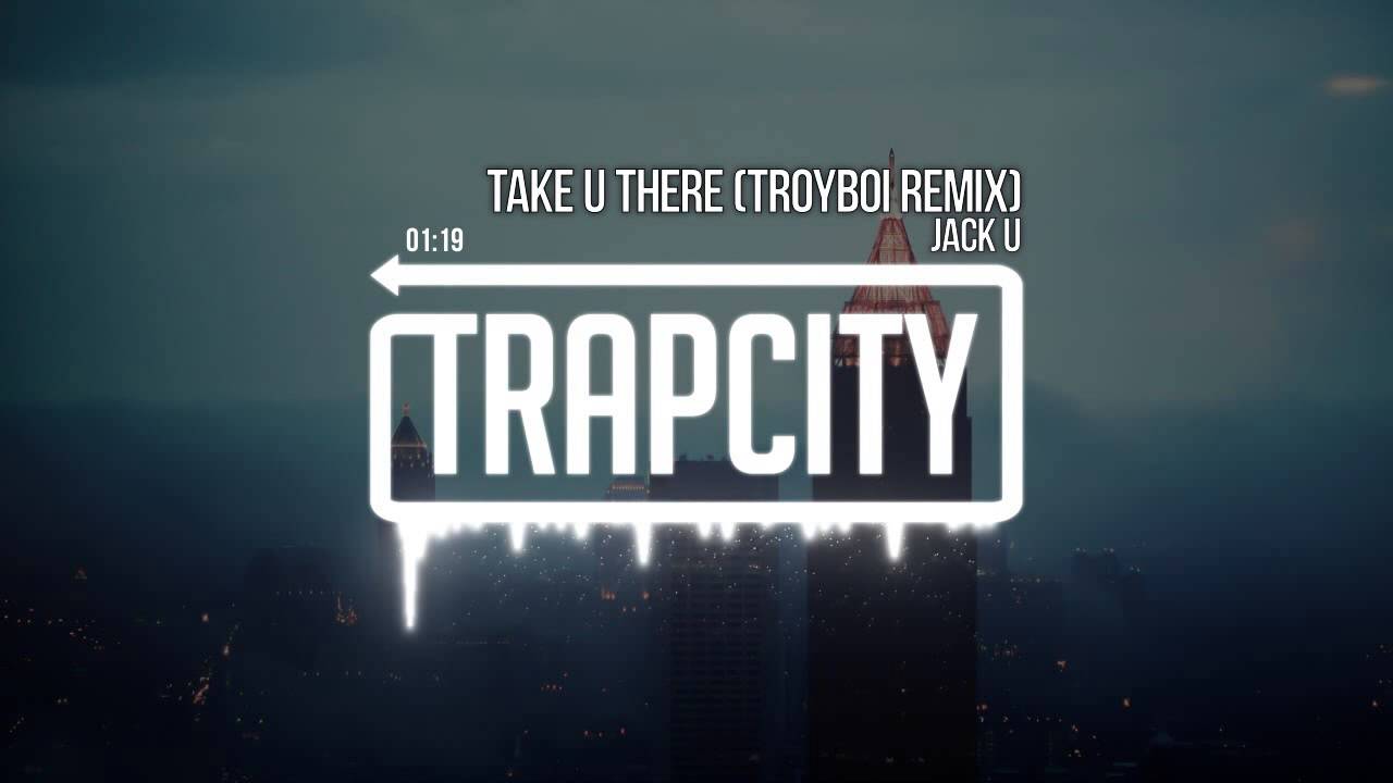 Jack Ü - Take Ü There (feat. Kiesza) (TroyBoi Remix)