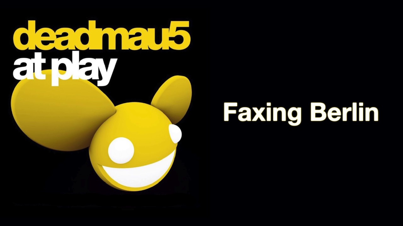 deadmau5 / Faxing Berlin (Original Mix) background
