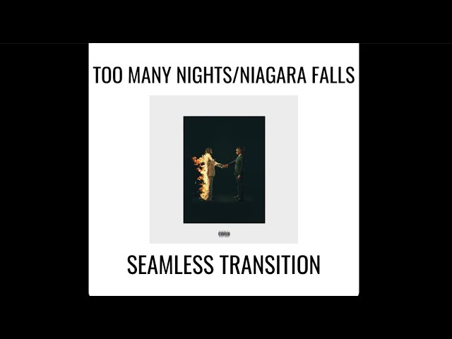Too Many Nights/Niagara Falls (SEAMLESS TRANSITION) - Metro Boomin x Don Toliver x Travis Scott background