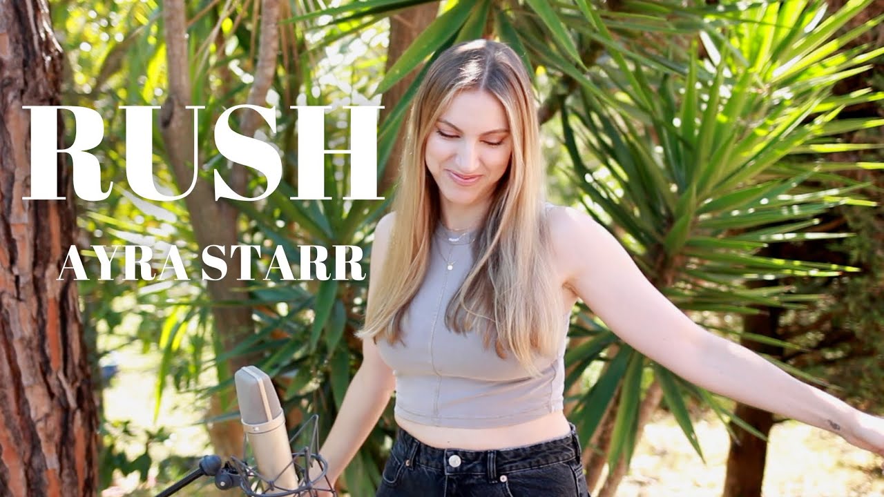 RUSH ( FRENCH VERSION ) AYRA STARR ( SARA'H COVER ) background