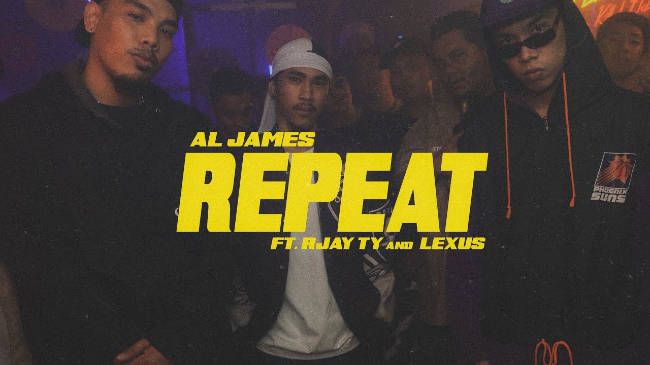 Al James - Repeat ft. Rjay Ty & Lexus (Official Music Video) background