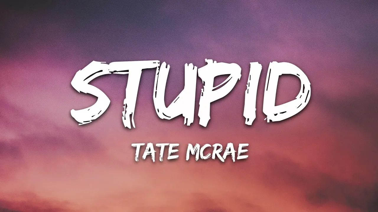 Tate McRae - stupid (Lyrics) backdrop
