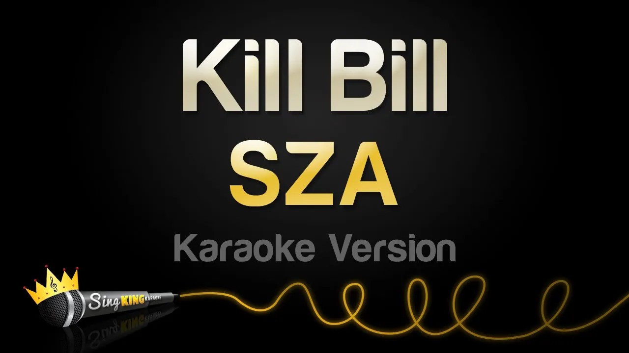 SZA - Kill Bill (Karaoke Version) backdrop
