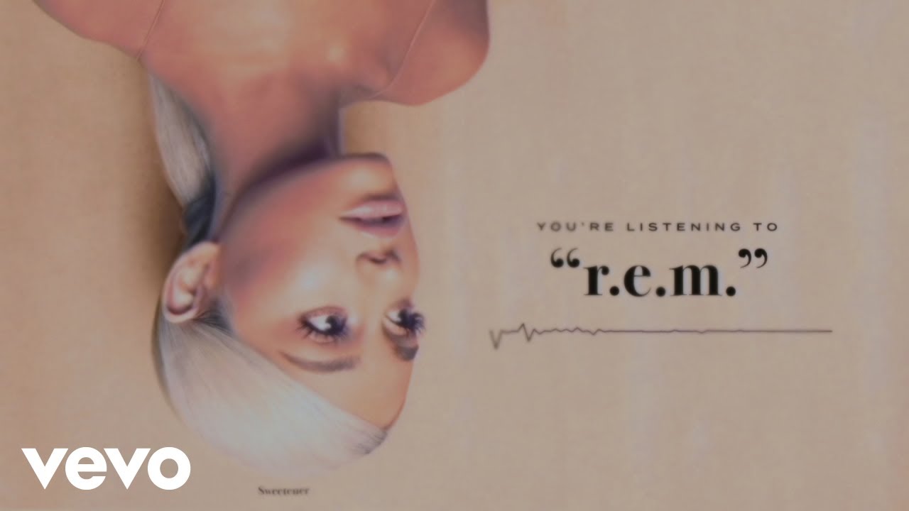 Ariana Grande - R.E.M. (Official Audio) backdrop