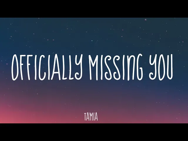 OFFICIALLY MISSING YOU - TAMIA (LYRICS) background