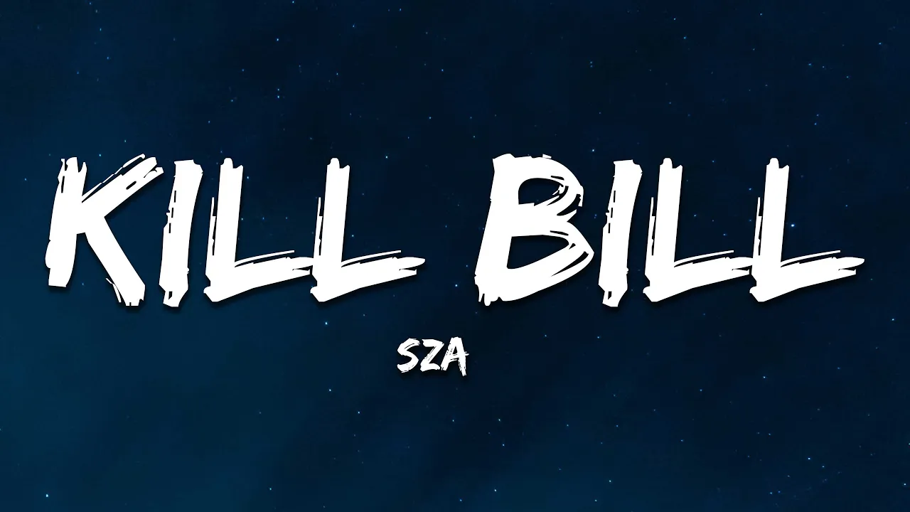 SZA - Kill Bill (Lyrics) background