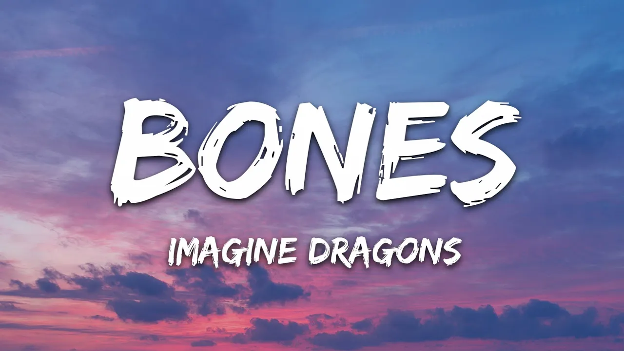 Imagine Dragons - Bones (Lyrics) background