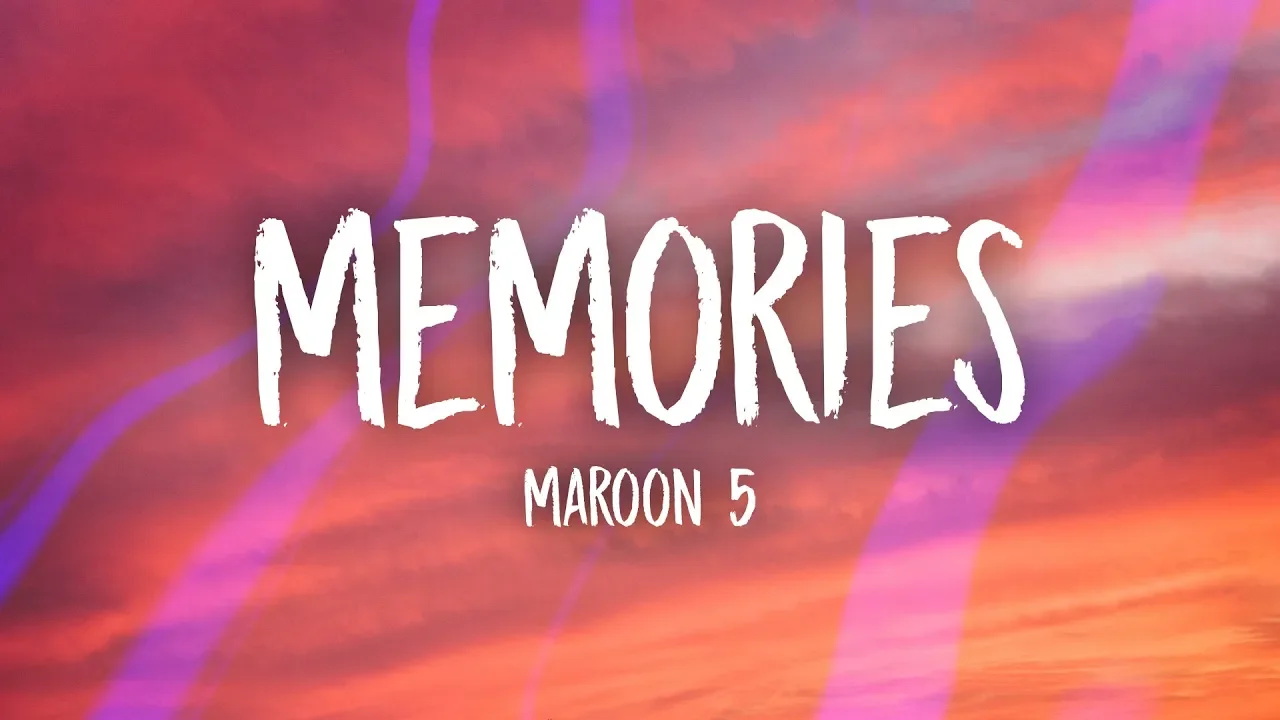 Maroon 5 - Memories (Lyrics) backdrop