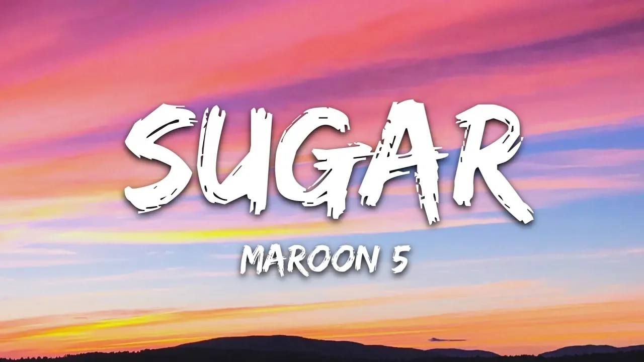 Maroon 5 - Sugar (Lyrics) background