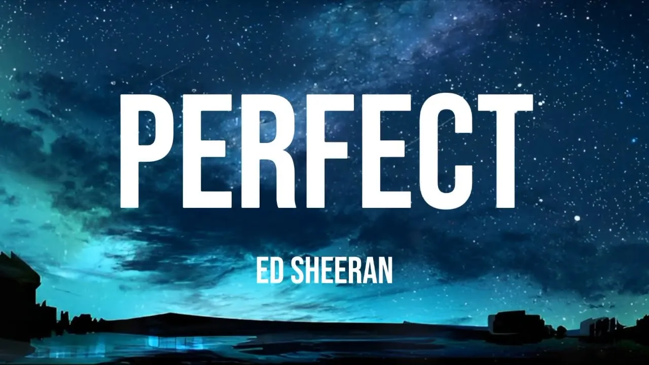 Ed Sheeran - Perfect (Lyrics) | John Legend, Lewis Capaldi, Ali Gatie,β¦ (Mx) π»