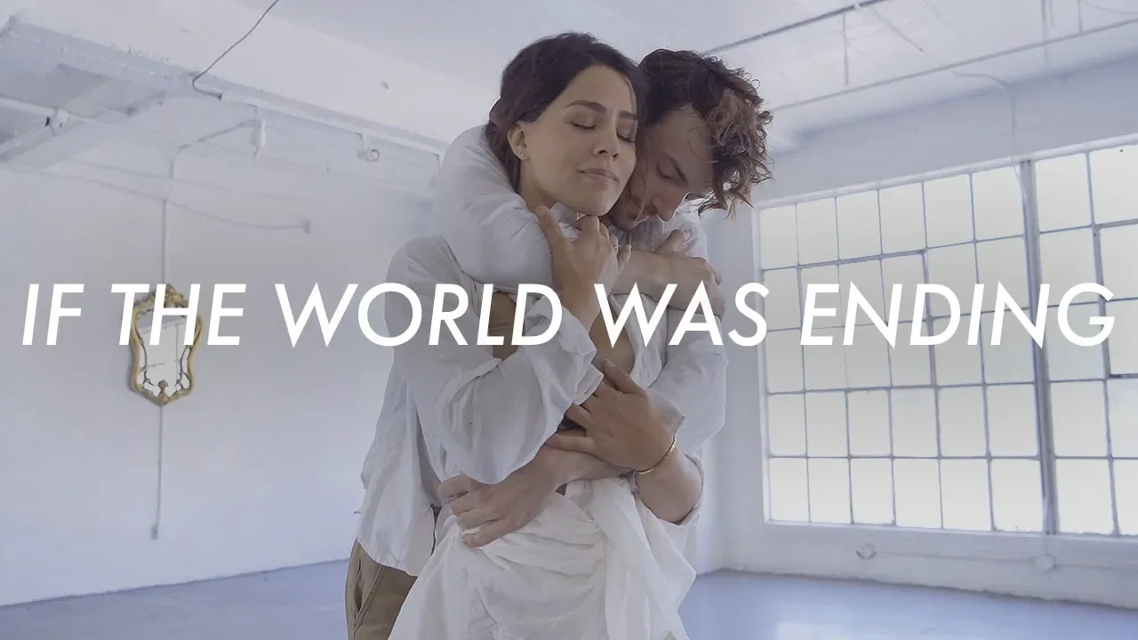 If The World Was Ending Dance Choreography | JP Saxe ft. Julia Michaels background