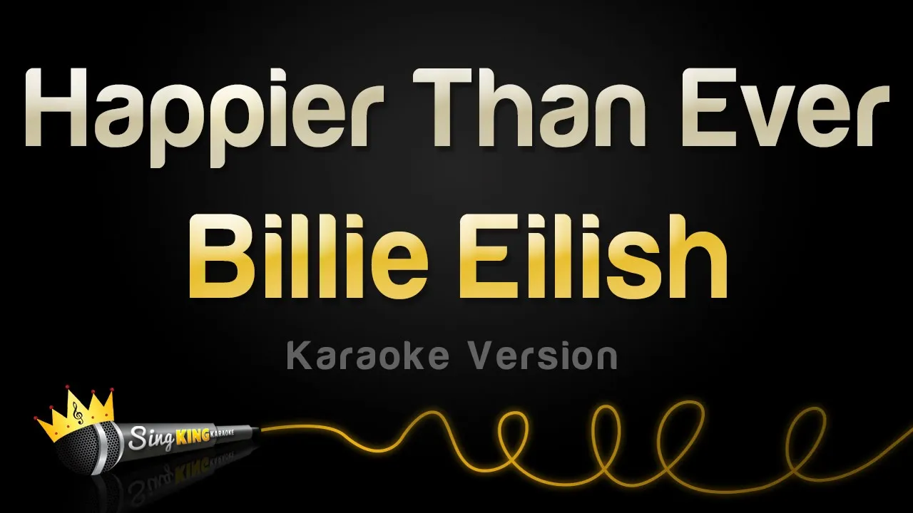 Billie Eilish - Happier Than Ever (Karaoke Version) background