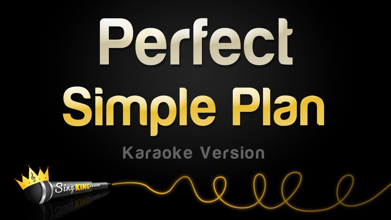 Simple Plan - Perfect (Karaoke Version) background