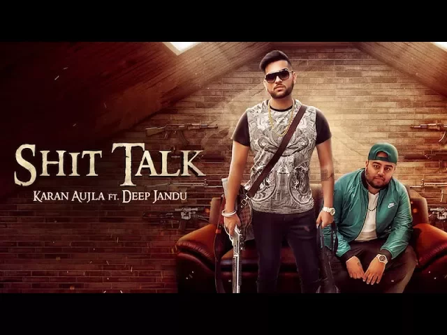 SHIT TALK (Official Video) Karan Aujla Ft. Deep Jandu | Rupan Bal | Latest Punjabi Songs background
