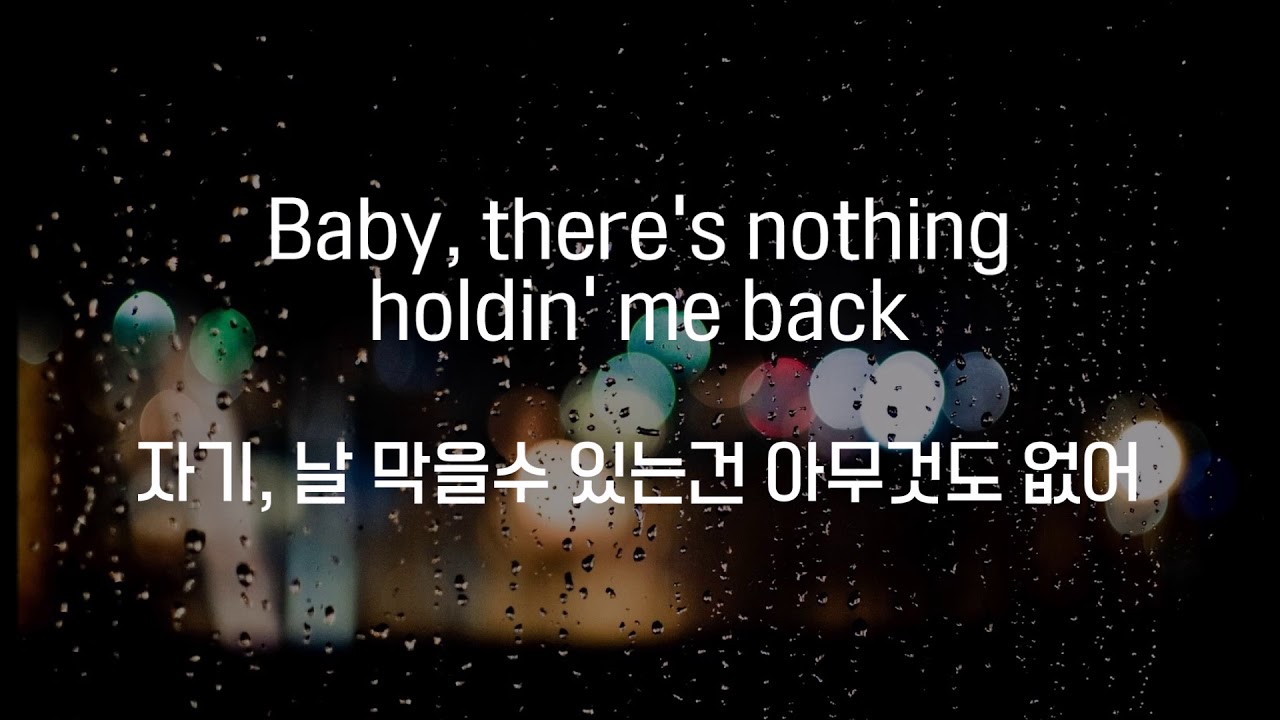 Shawn Mendes - There's nothing holdin' me back (한국어 해석/가사/자막) backdrop