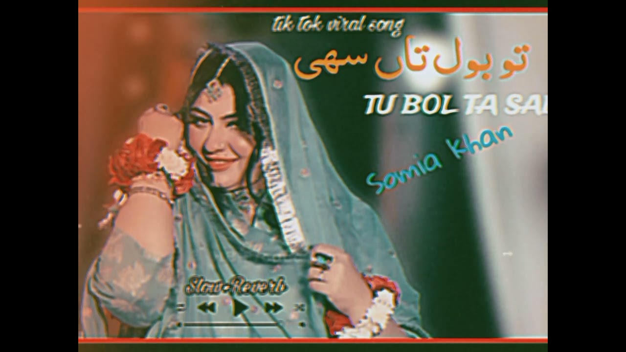 Tu Bol Ta Sai New Punjabi Song 2024| (SLOW+REVERB)Somia Khan | SLOW+REVERB|(OficialSong)