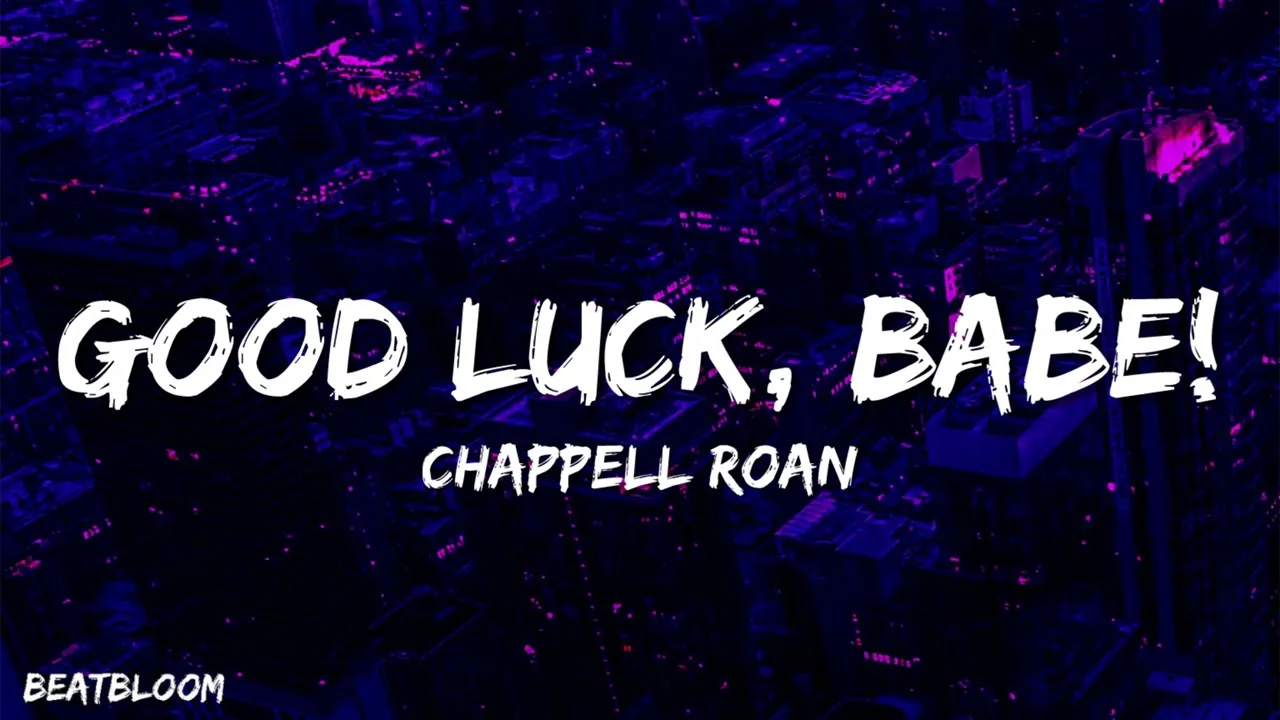 Chappell Roan - Good Luck, Babe! (Lyrics)