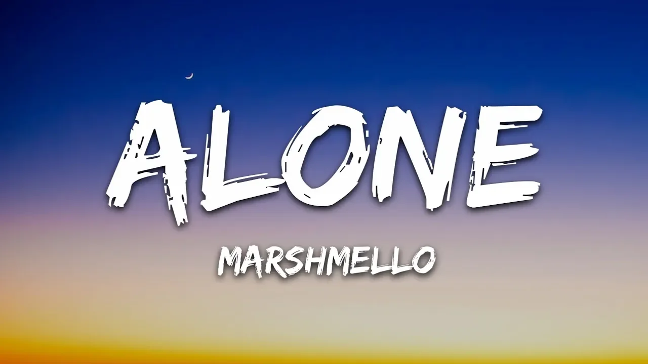 Marshmello - Alone (Lyrics) background