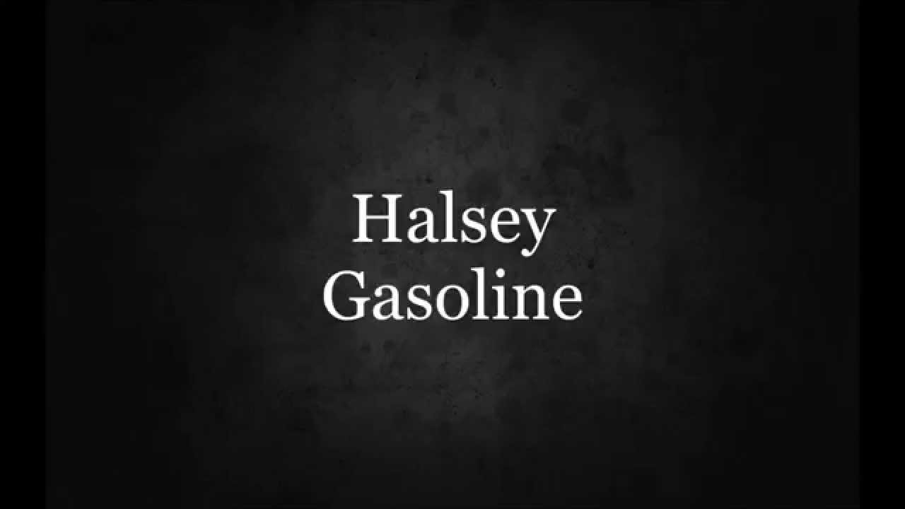 Halsey--Gasoline Lyrics background