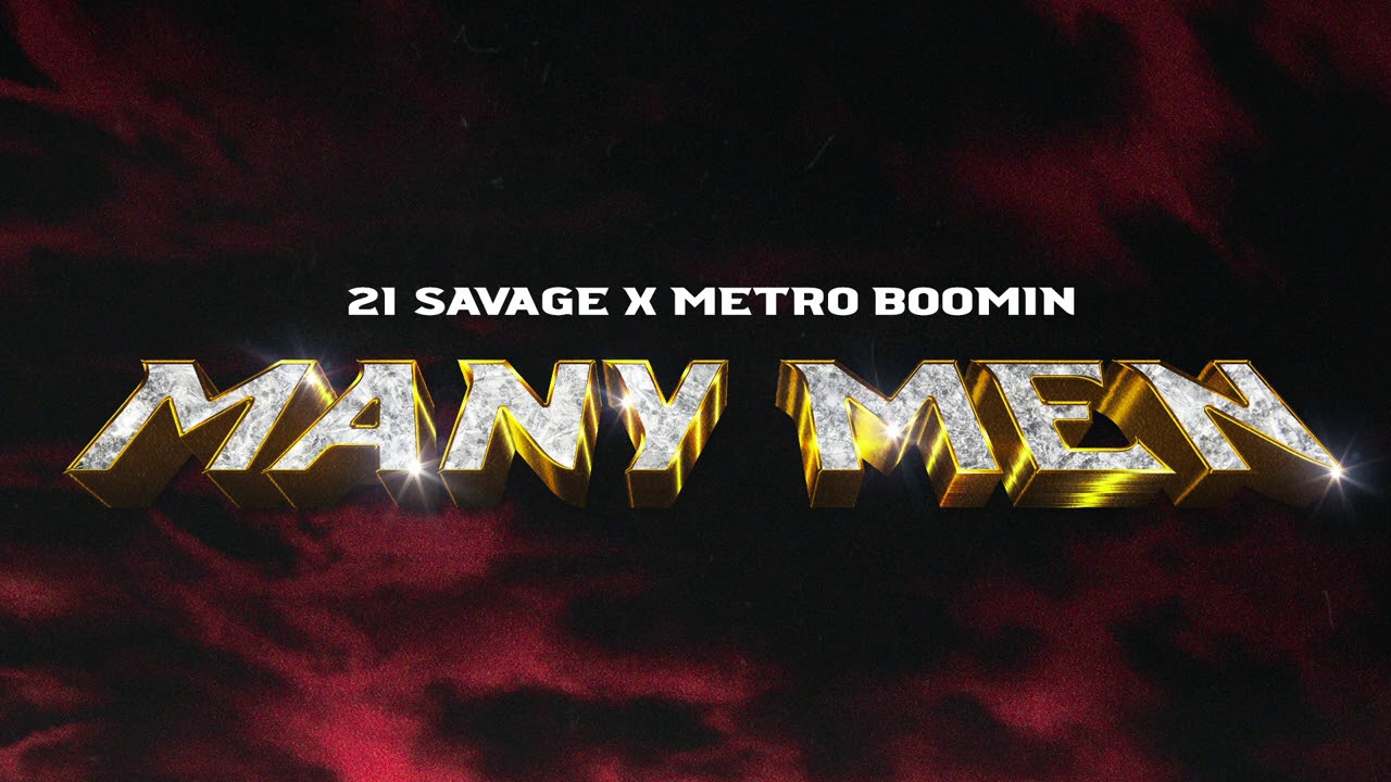 21 Savage x Metro Boomin - Many Men (Official Audio) background