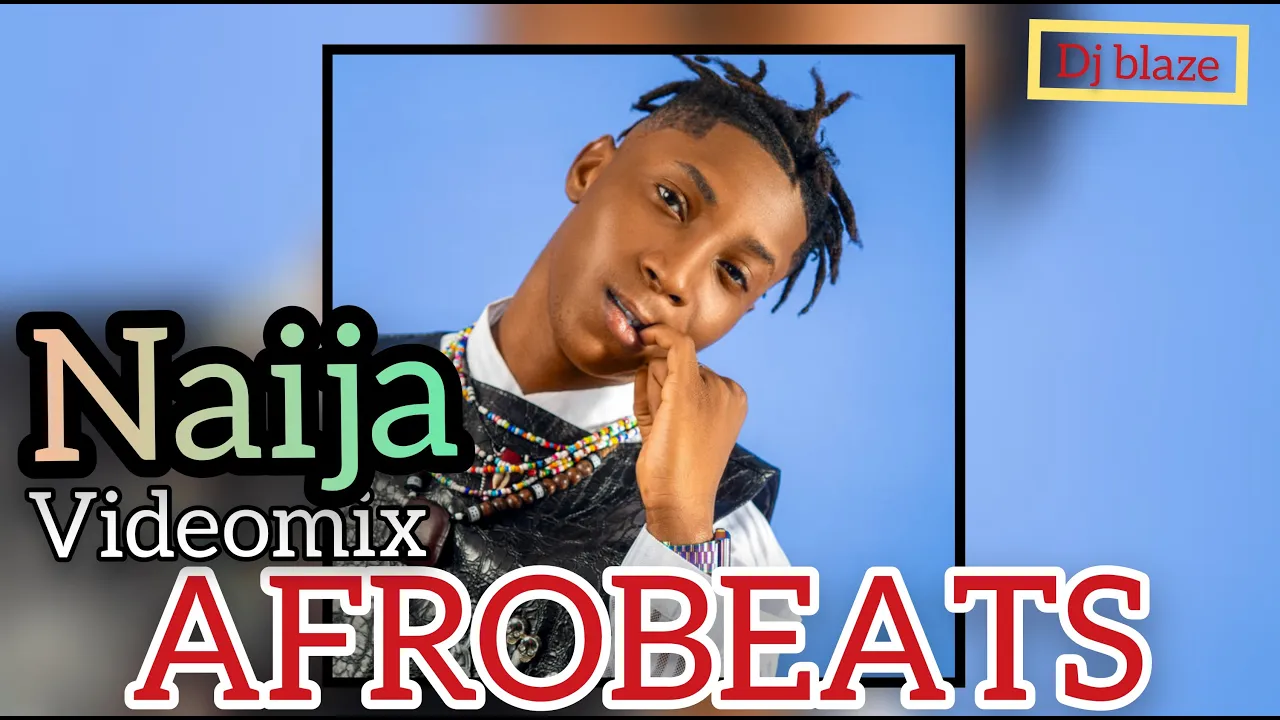 NAIJA AFROBEATS HIT 2021(DJ BLAZE) FT BELLA SHMURDA/ZINOLEESKY/DAVIDO/MAYORKUN/B RED.VIDEOS MIX poster — similar to BELLA SHMURDA LIVE IN MANCHESTER FULL PERFORMANCE