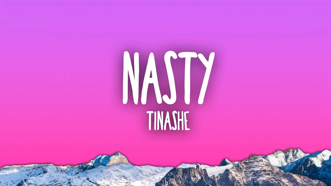 Tinashe - Nasty