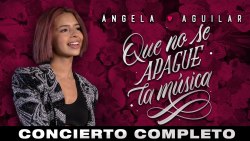 Ángela Aguilar - Que No Se Apague la Música - CONCIERTO COMPLETO
