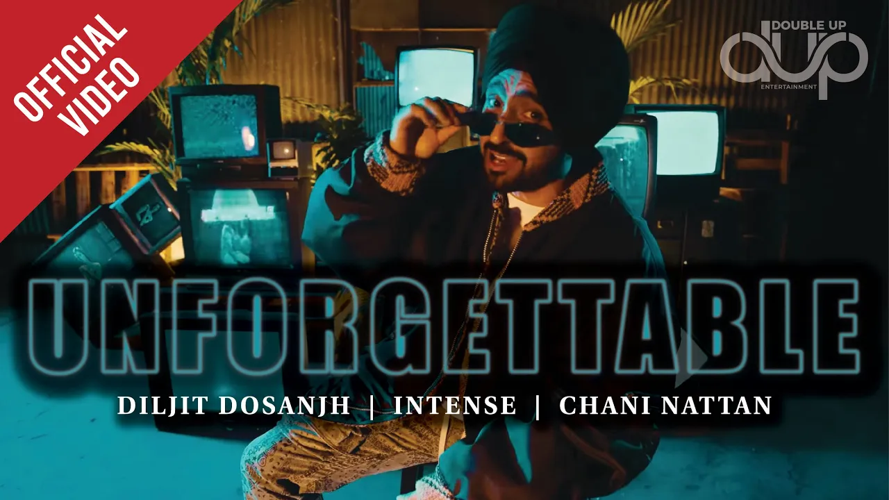 Diljit Dosanjh UNFORGETTABLE (Official Video) Intense | Chani Nattan | New Punjabi Song 2022 background