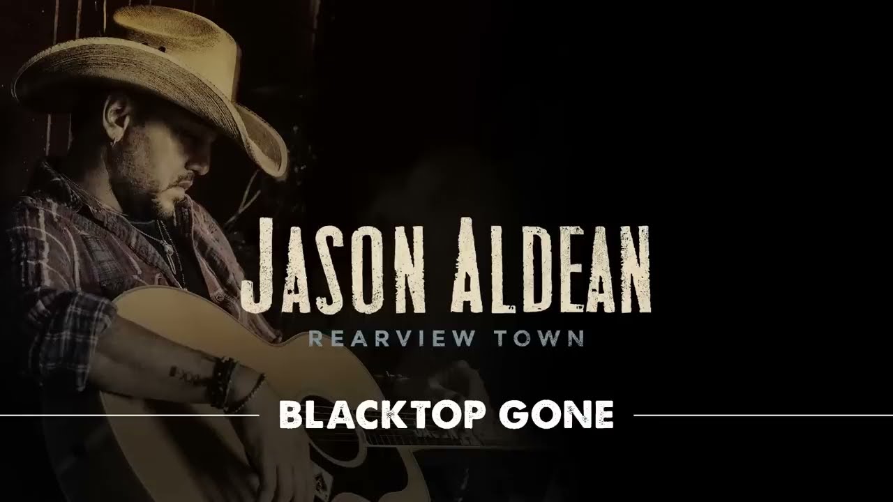 Jason Aldean - Blacktop Gone (Official Audio) background