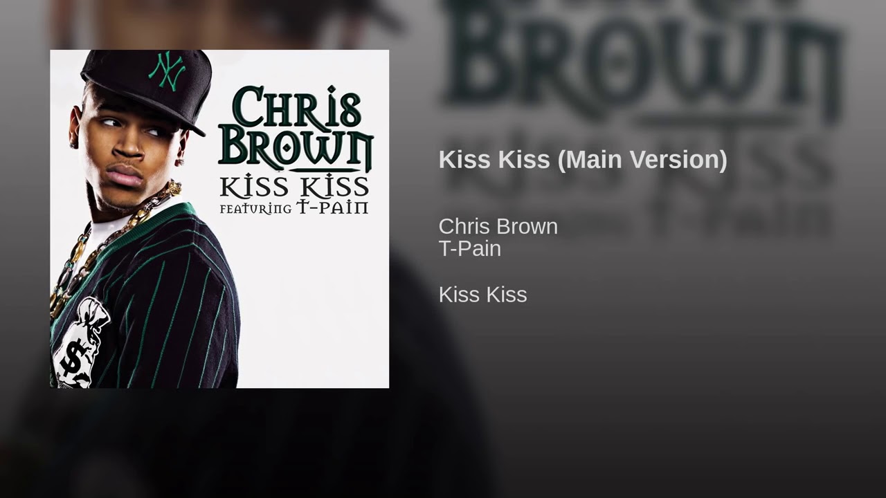 Kiss Kiss (Main Version) background