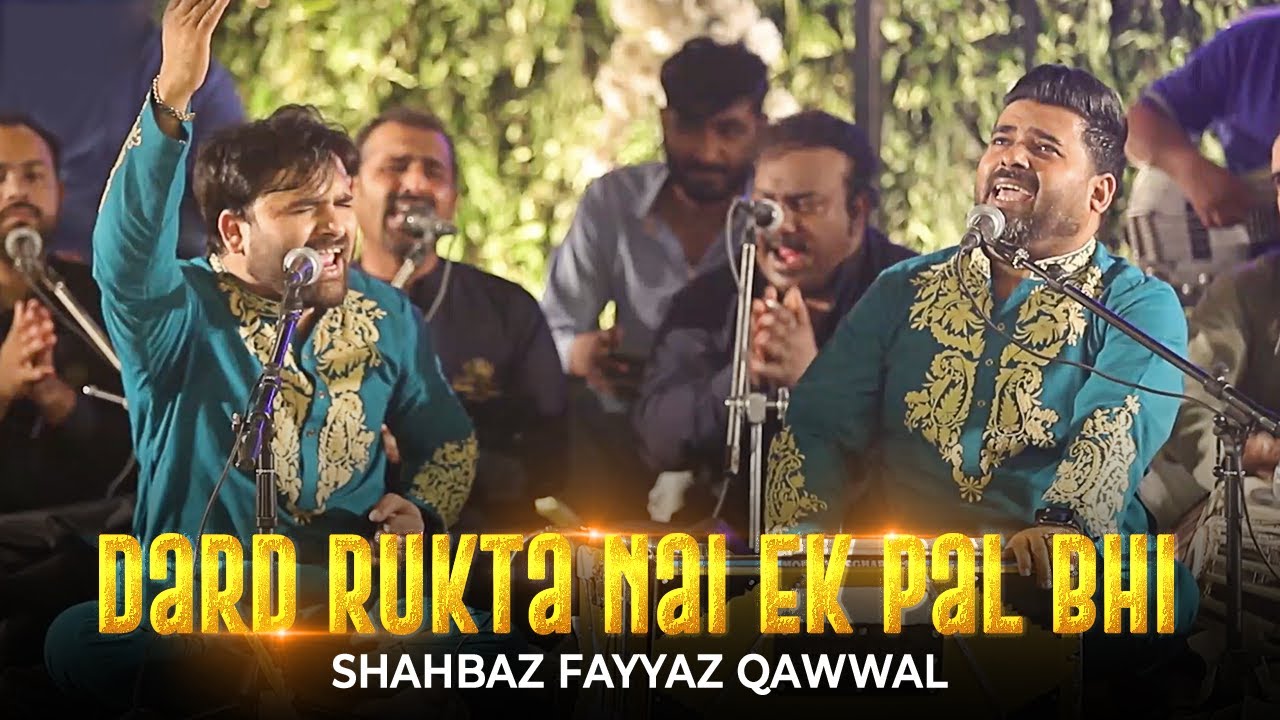 Dard Rukta Nahin Ek Pal Bhi - Shahbaz Fayyaz Qawwal (Cover) (2022) | Watch on Movi47