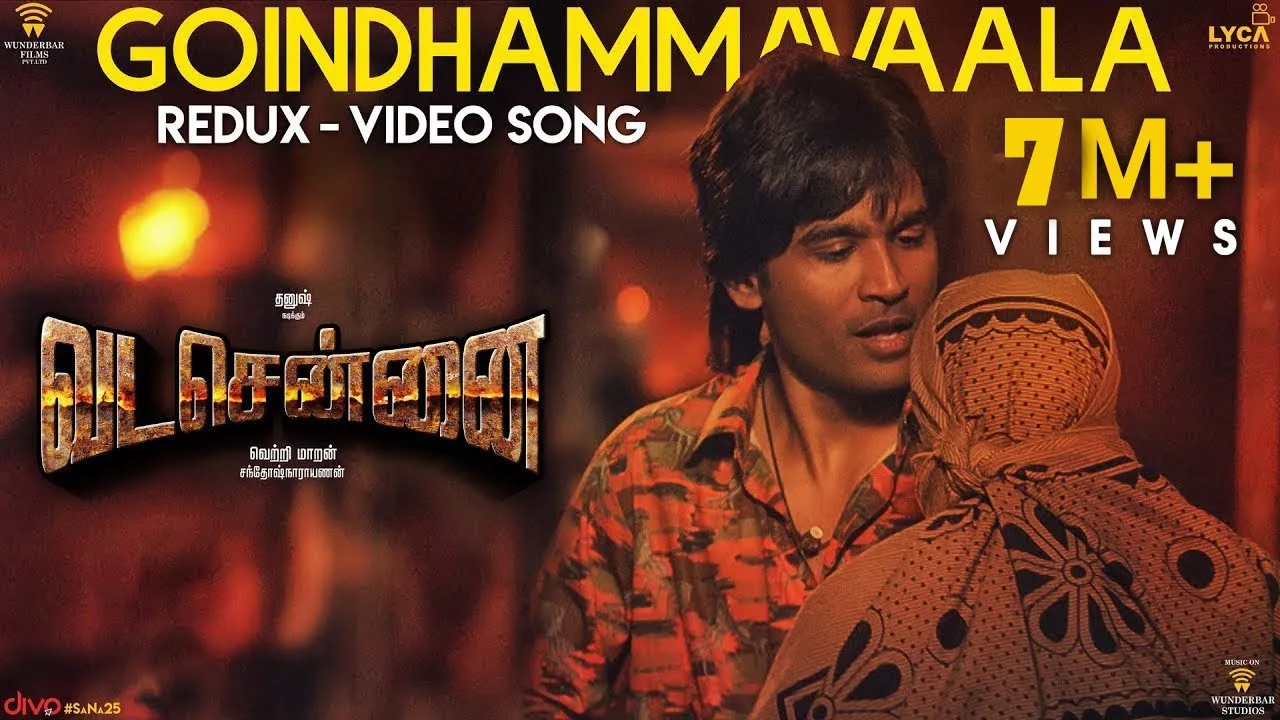 VADACHENNAI - Goindhammavaala (Redux) Video Song | Dhanush | Vetri Maaran | Santhosh Narayanan