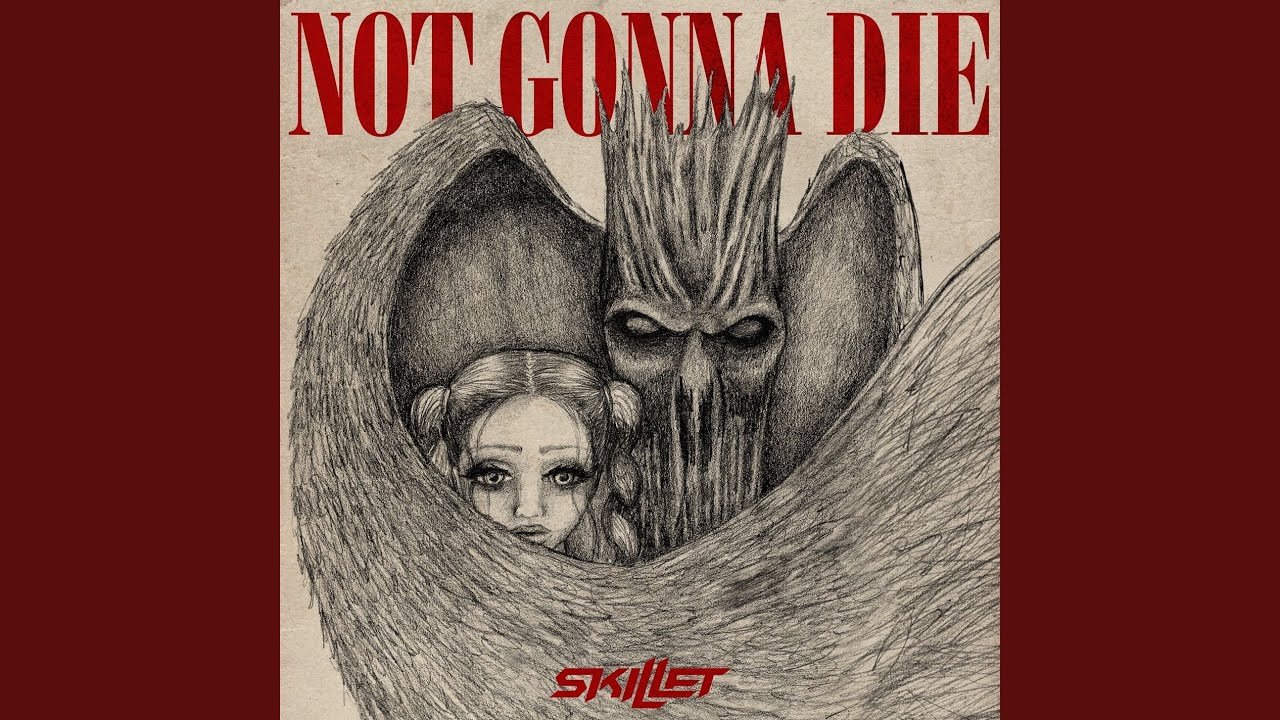 Not Gonna Die background