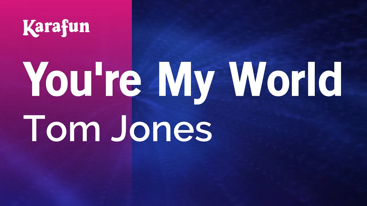 You're My World - Tom Jones | Karaoke Version | KaraFun background