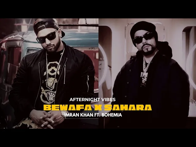 BEWAFA X BOHEMIA (Bohemia RapMix) Prod by. @Afternightvibe | Imran Khan X Bohemia | Punjabi Rap background