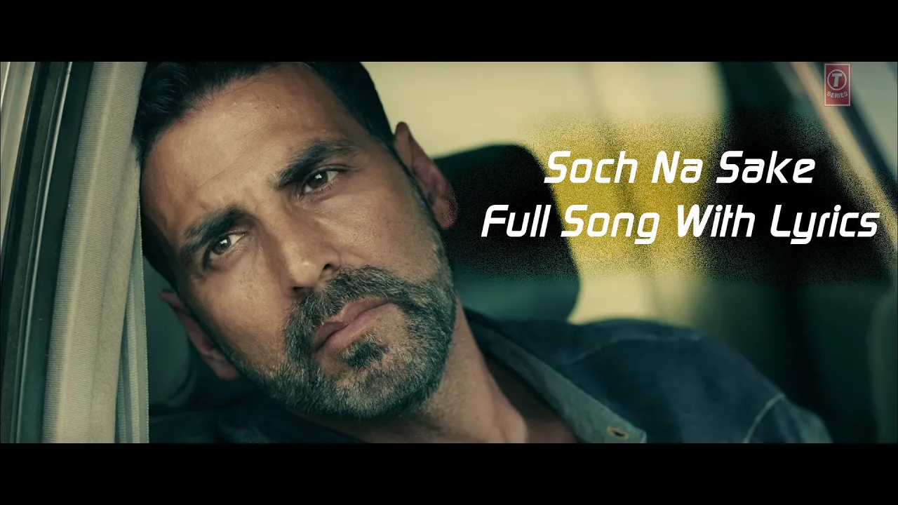 Soch Na Sake Full Audio | Lyrics | Arijit Singh, Amaal Mallik & Tulsi Kumar | Airlift background