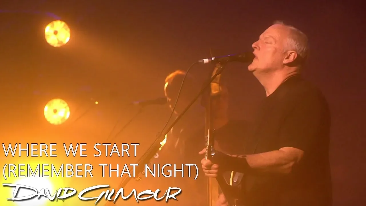 David Gilmour - Where We Start (Remember That Night) background