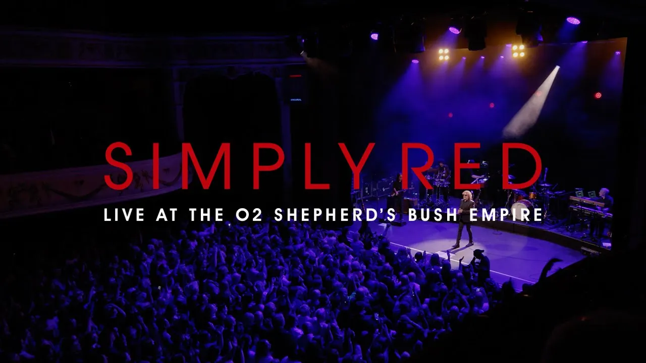 Simply Red - Live at the O2 Shepherd's Bush Empire (2023) (2023) | Watch on Movi47