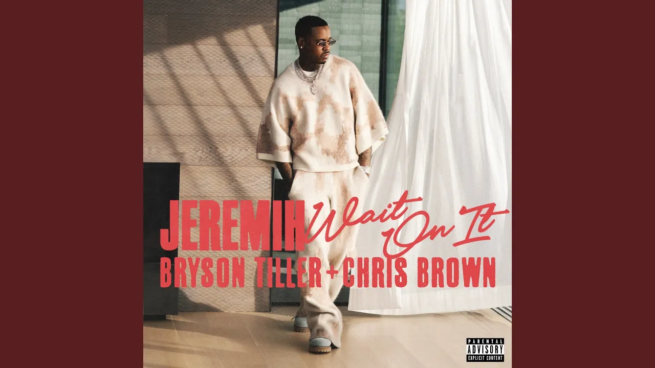 Wait On It (feat. Bryson Tiller & Chris Brown) background