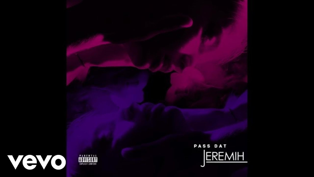Jeremih - Pass Dat (Official Audio) backdrop