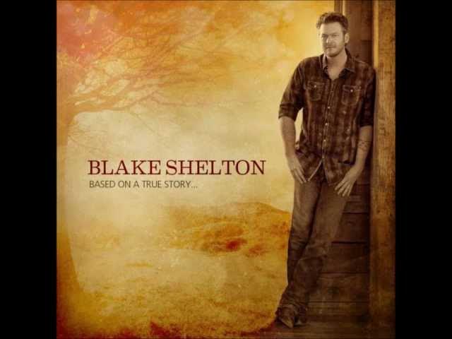 I Found Someone- Blake Shelton